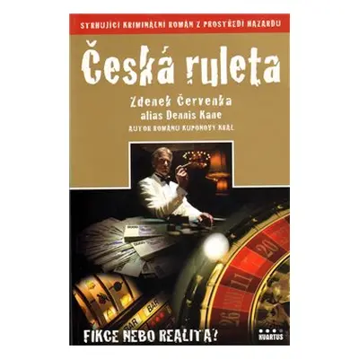 Česká ruleta - Zdenek Červenka