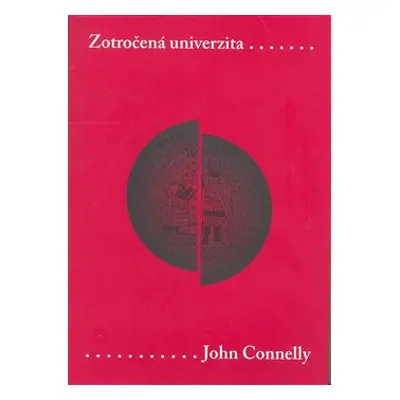 Zotročená univerzita - John Connelly