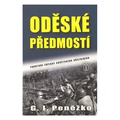 Oděské předmostí - G. I. Peněžko