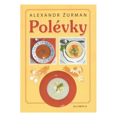 Polévky - Alexandr Žurman