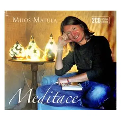 Meditace Deluxe - Miloš Matula