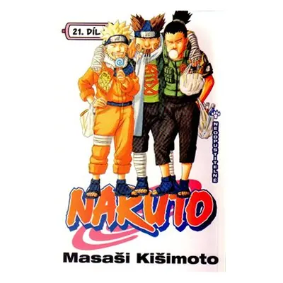 Naruto 21: Neodpustitelné - Masaši Kišimoto