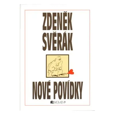 Nové povídky - Zdeněk Svěrák