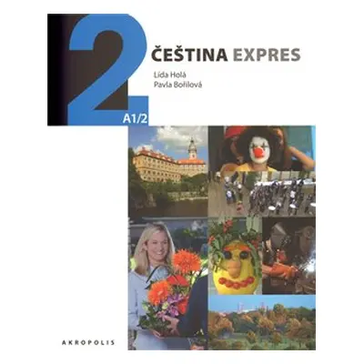 Čeština expres 2 (A1/2) - rusky + CD - Lída Holá, Pavla Bořilová