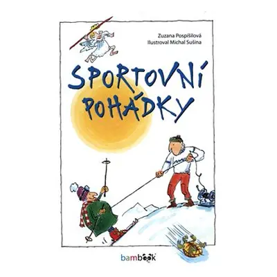 Sportovní pohádky - Zuzana Pospíšilová