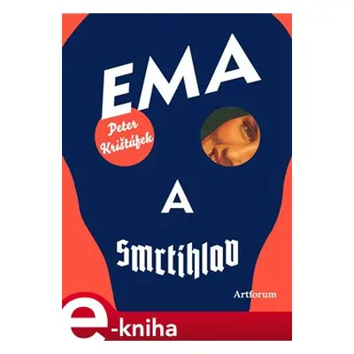 Ema a Smrtihlav - Peter Krištúfek