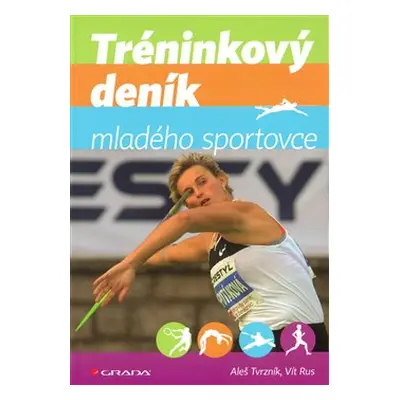 Tréninkový deník mladého sportovce - Aleš Tvrzník, Vít Rus