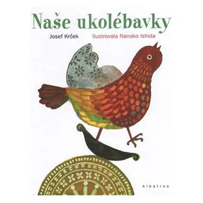 : Naše ukolébavky - Josef Krček