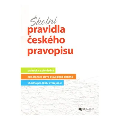 Školní pravidla českého pravopisu - Marie Sochrová