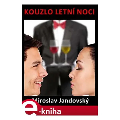 Kouzlo letní noci - Miroslav Jandovský