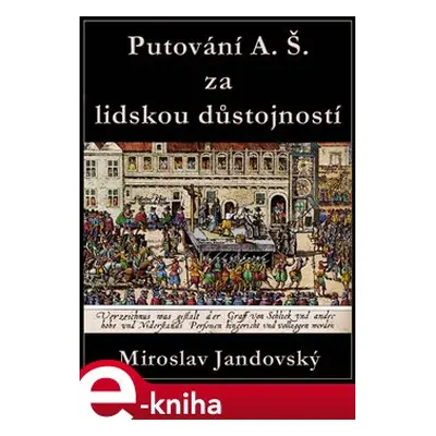 Cesta A. Š. za lidskou důstojností - Miroslav Jandovský