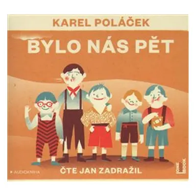 Bylo nás pět - Karel Poláček