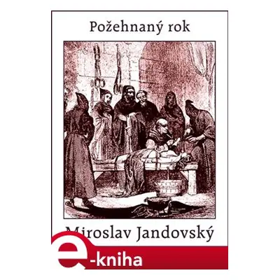 Požehnaný rok - Miroslav Jandovský