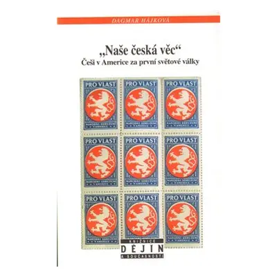 Naše česká věc - Dagmar Hájková