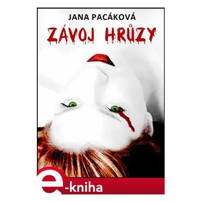 Závoj hrůzy - Jana Pacáková