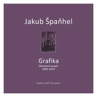 Jakub Špaňhel - Grafika - Martina Vítková