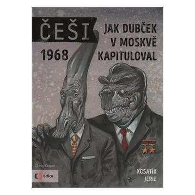 Češi 1968 - Pavel Kosatík, Karel Jerie