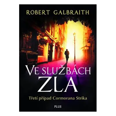 Ve službách zla - Robert Galbraith