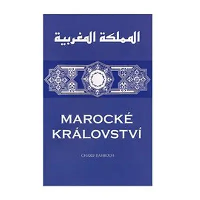 Marocké království - Charif Bahbouh