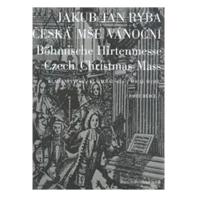 Česká mše vánoční - Jakub Jan Ryba