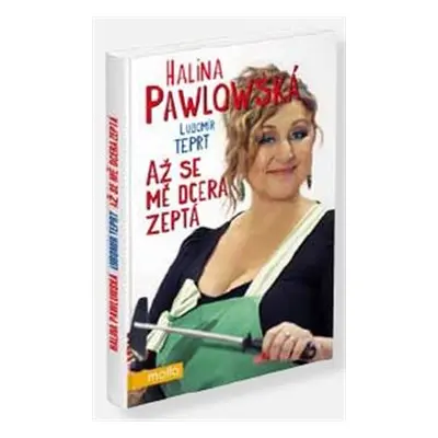 Až se mě dcera zeptá - Halina Pawlowská, Lubomír Teprt