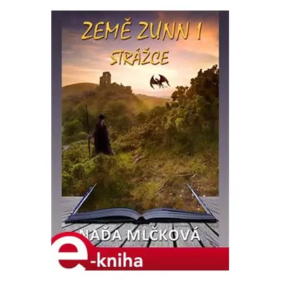 Strážce - Naďa Mlčková