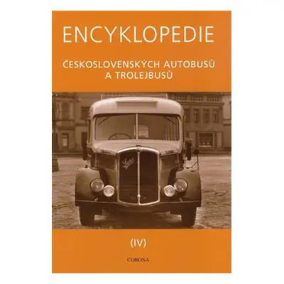 Encyklopedie československých autobusů a trolejbusů IV - Martin Harák