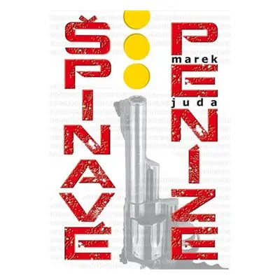 Špinavé peníze - Marek Juda