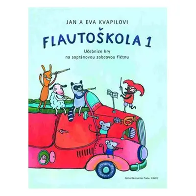 Flautoškola 1 - Jan Kvapil, Eva Kvapilová