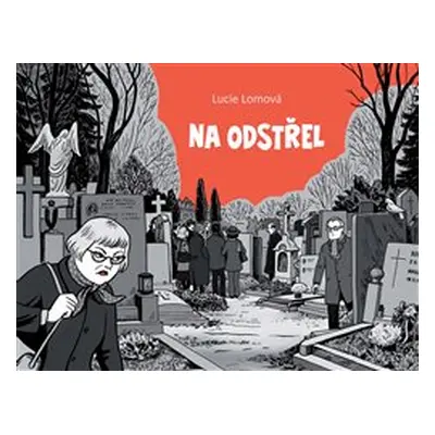 Na odstřel - Lucie Lomová