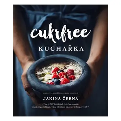 Cukrfree - Janina Černá