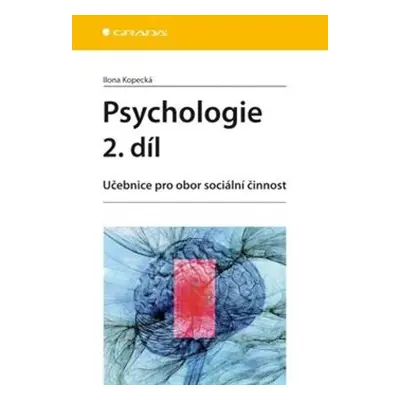 Psychologie 2. díl - Ilona Kopecká