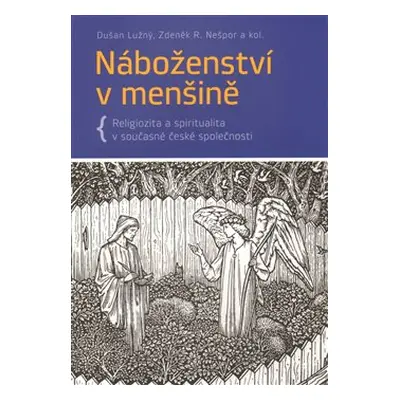 Náboženství v menšině - Dušan Lužný, R. Zdeněk Nešpor