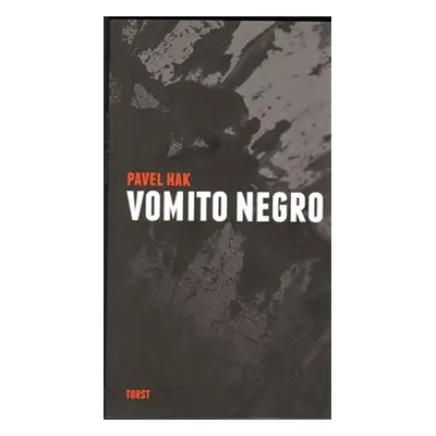 Vomito negro - Pavel Hak