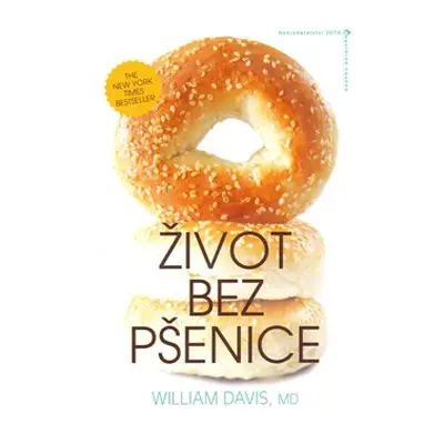 Život bez pšenice - William R. Davis