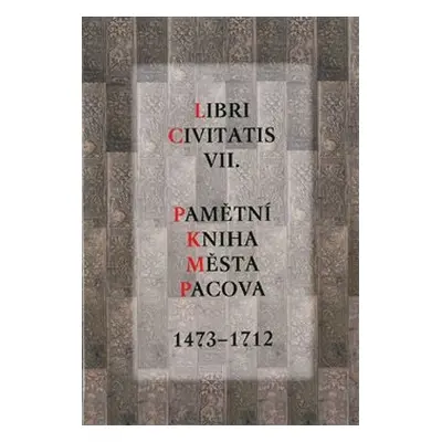 Libri Civitatis VII. - Pavel Holub, Karel Kučera