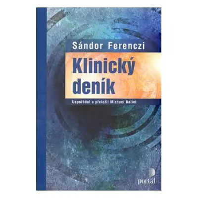 Klinický deník - Sándor Ferenczi