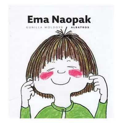 Ema Naopak - Gunilla Woldová