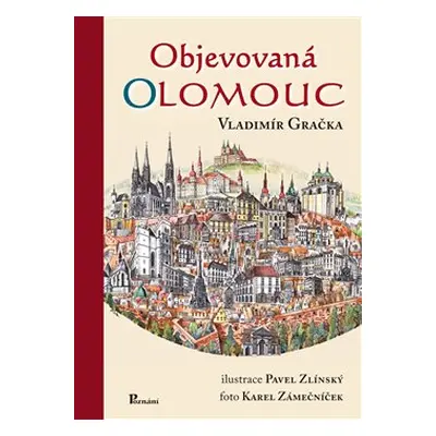 Objevovaná Olomouc - Vladimír Gračka