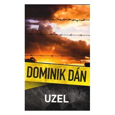 Uzel - Dominik Dán