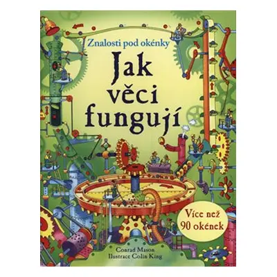 Jak věci fungují - Podívej se na obrázek - Conrad Mason, Colin King