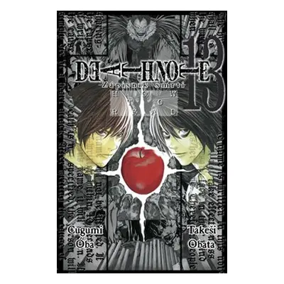 Death Note 13 - Zápisník smrti - Cugumi Óba, Takeši Obata