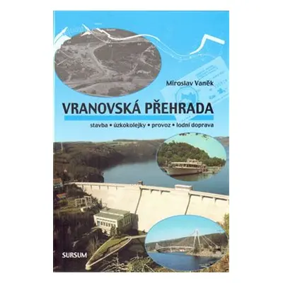 Vranovská přehrada - Miroslav Vaněk