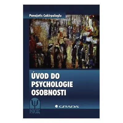 Úvod do psychologie osobnosti - Panajotis Cakirpaloglu