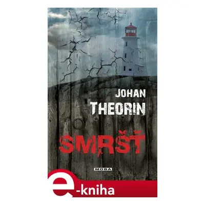 Smršť - Johan Theorin