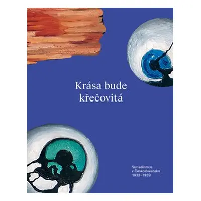 Krása bude křečovitá