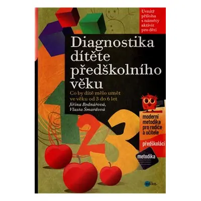 Diagnostika dítěte předškolního věku - Jiřina Bednářová, Vlasta Šmardová