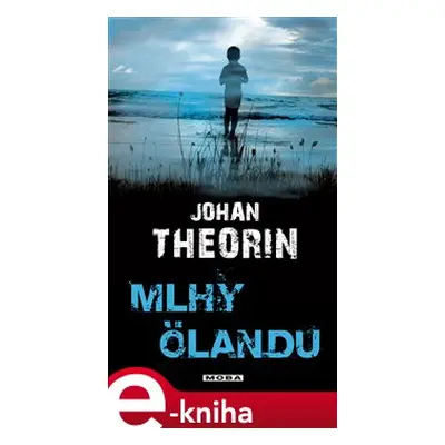 Mlhy Ölandu - Johan Theorin