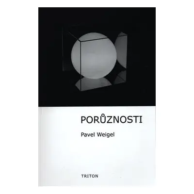 Porůznosti - Pavel Weigel