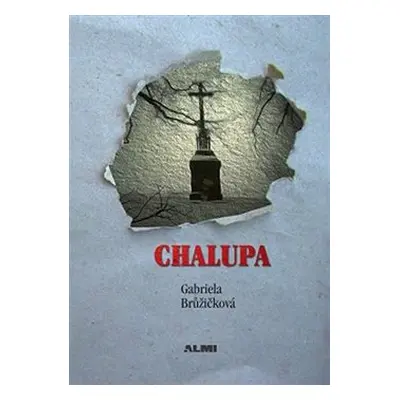 Chalupa - Gabriela Brůžičková